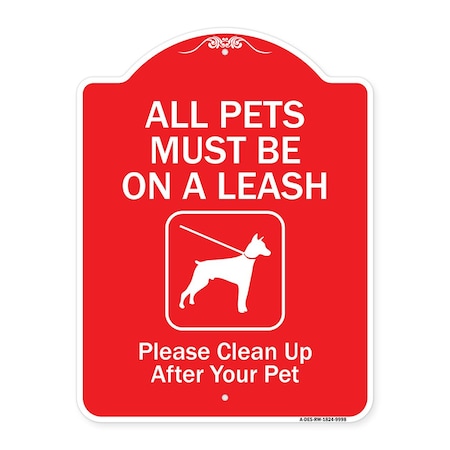 Signmission All Pets Must On Leash Please Clean Up After Your Pet Heavy-Gauge Alum Sign, 24" x 18", RW-1824-9998 A-DES-RW-1824-9998
